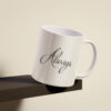 Always Mug